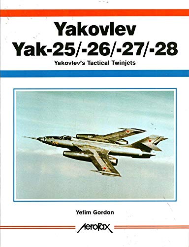 Stock image for Yakovlev Yak -25/26/27/28 (Aerofax) for sale by Jackson Street Booksellers