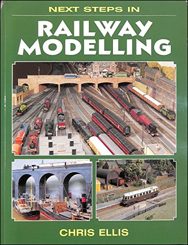 Beispielbild fr Next Steps In Railway Modelling zum Verkauf von WorldofBooks