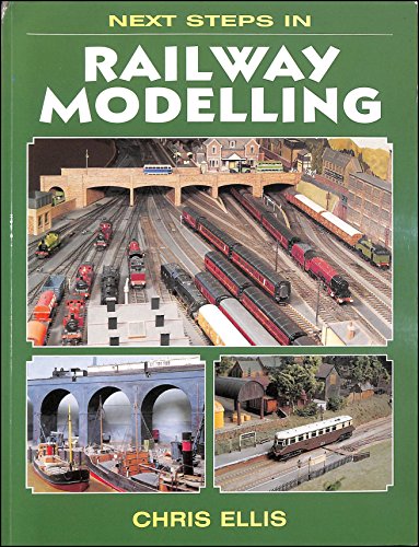 Stock image for Next Steps in Railway Modelling for sale by Ergodebooks