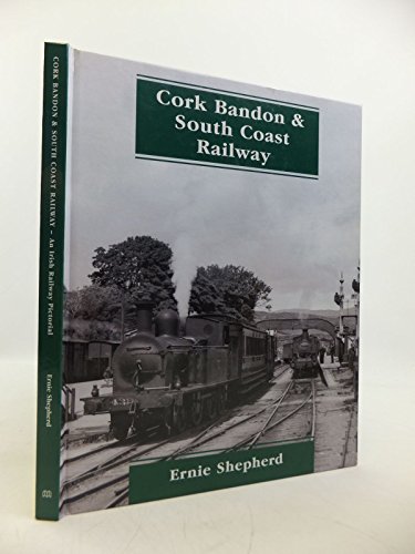 Beispielbild fr Cork Bandon & South Coast Railway zum Verkauf von WorldofBooks