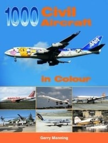 Stock image for 1000 Civil Aircraft in Colour for sale by Diarmuid Byrne