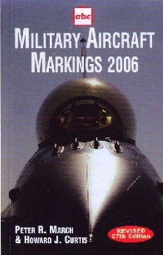 Stock image for abc Military Aircraft Markings 2006 for sale by WorldofBooks