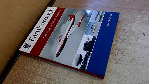 9781857802399: Farnborough: 100 Years of British Aviation