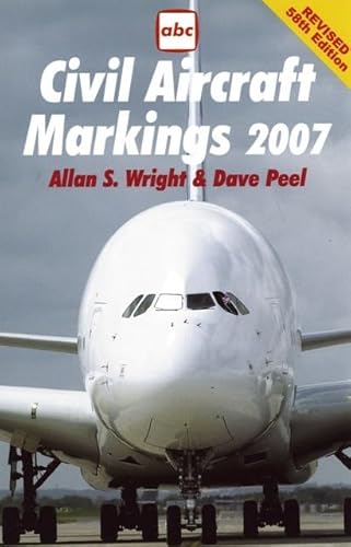 9781857802504: abc Civil Aircraft Markings 2007 (Abc S.)