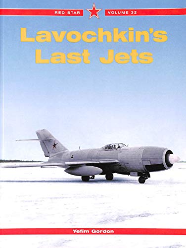 9781857802535: Lavochkin's Last Jets