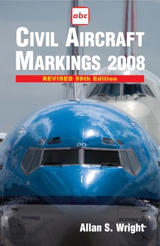 Stock image for abc Civil Aircraft Markings 2008 (Abc S.) for sale by WorldofBooks