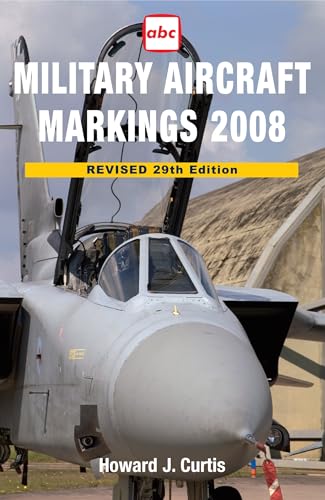 Stock image for abc Military Aircraft Markings 2008 (Abc S.) for sale by WorldofBooks