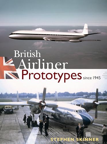 British Airliner Prototypes Since 1945