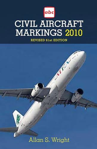 Stock image for Civil Aircraft Markings 2010 for sale by WorldofBooks