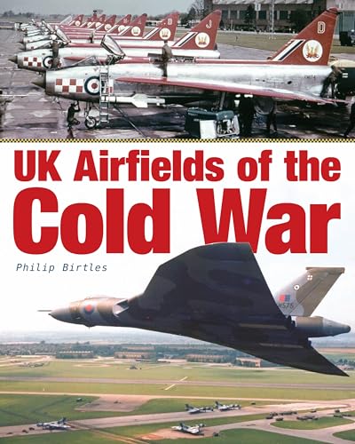 9781857803464: UK Airfields of the Cold War