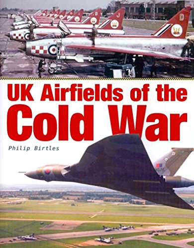 Stock image for UK Airfields of the Cold War for sale by WorldofBooks