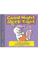 Stock image for Good Night Sleep Tight (Playtime CD Range);Playtime CD Range for sale by SecondSale