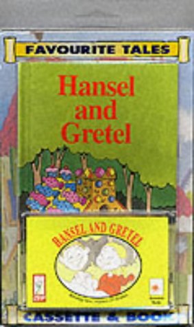 Hansel and Gretel (Favourite Tales) (9781857819564) by Jacob Grimm; Wilhelm Grimm