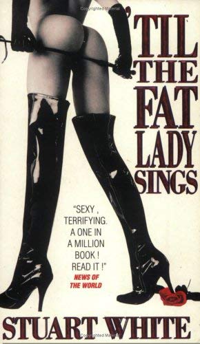 Stock image for Til the Fat Lady Sings for sale by WorldofBooks