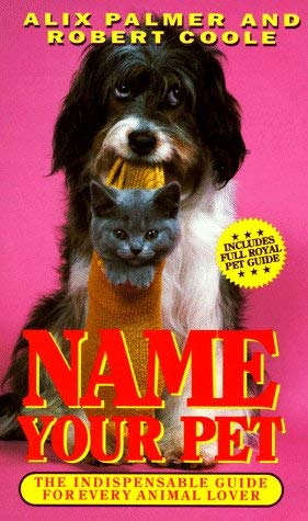 Beispielbild fr Name Your Pet zum Verkauf von Better World Books: West