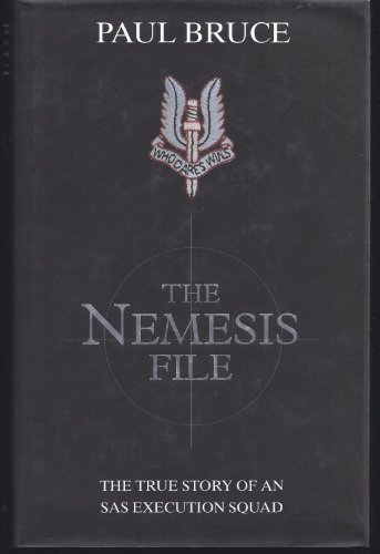 Stock image for The Nemesis File: The True Story of an Sas Execution Squad for sale by Hippo Books
