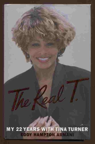 REAL T: My 22 Years With Tina Turner