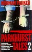 Stock image for Parkhurst Tales 2 for sale by WorldofBooks