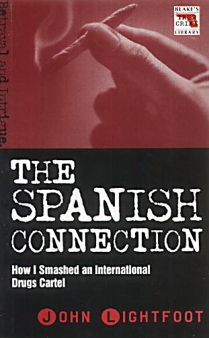 Beispielbild fr The Spanish Connection (Blake's True Crime Library) zum Verkauf von WorldofBooks