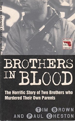 Stock image for Brothers in Blood (Blake's True Crime Library) for sale by WorldofBooks