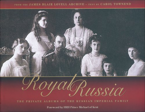 Beispielbild fr Royal Russia: The Private Albums of the Russian Imperial Family zum Verkauf von WorldofBooks