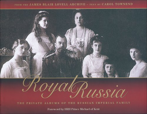 Imagen de archivo de Royal Russia: The Private Albums of the Russian Imperial Family a la venta por WorldofBooks