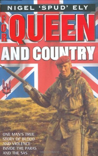 9781857825152: For Queen and Country: One Man's True Story of Blood and Violence in the SAS