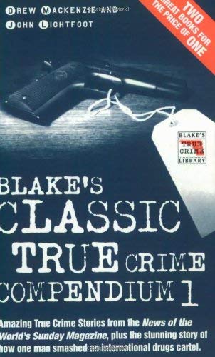 Beispielbild fr Blake's Classic True Crime Compendium 1 (Blake's True Crime Library) zum Verkauf von MusicMagpie