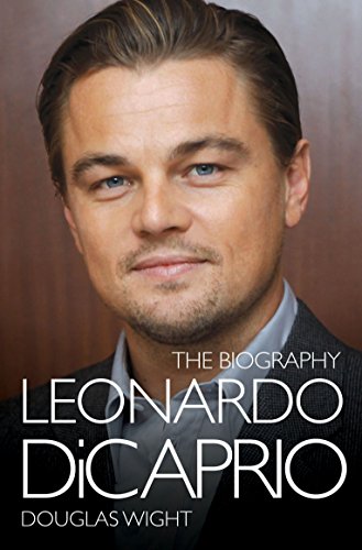 Imagen de archivo de Leonardo DiCaprio - The Biography a la venta por WorldofBooks