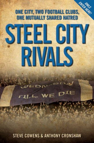 9781857828177: Steel City Rivals