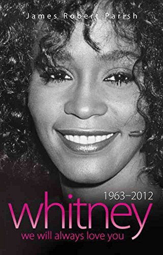 Beispielbild fr Whitney Houston: 1963?2012: We Will Always Love You zum Verkauf von SecondSale