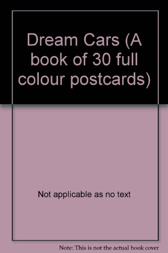 Beispielbild fr Dream Cars (A book of 30 full colour postcards) zum Verkauf von Hawking Books