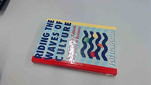 Imagen de archivo de Riding the Waves of Culture: Understanding Cultural Diversity in Business a la venta por Wonder Book