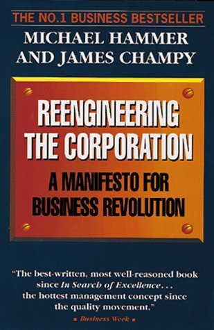 Beispielbild fr Reengineering the Corporation : A Manifesto for Business Revolution zum Verkauf von Better World Books