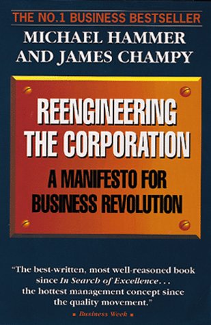 Stock image for Reengineering the Corporation : A Manifesto for Bu for sale by SecondSale