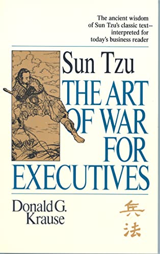 9781857881301: The Art of War for Executives: Sun Tzu's Classic Text Interpreted for Today's Business Reader