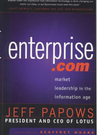 9781857882087: Enterprise.Com: Market Leadership and the Information Age