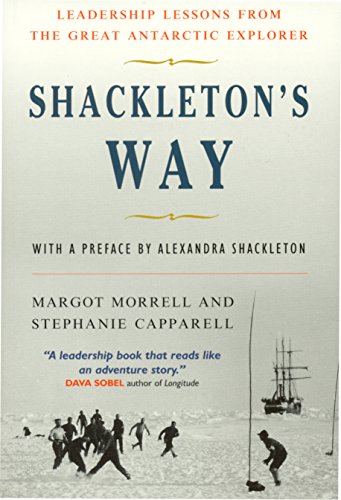 9781857882117: Shackleton's Way: Leadership Lessons from the Great Antarctic Explorer