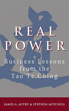 Stock image for Real Power: Lessons for Business from the 'Tao Te Ching' for sale by WorldofBooks