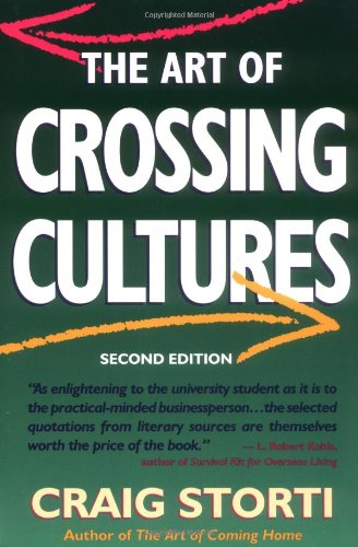 Imagen de archivo de The Art of Crossing Cultures a la venta por Better World Books: West