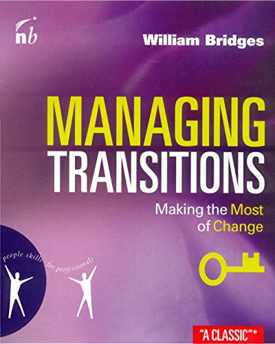 Stock image for Managing Transitions: Making the Most of Change for sale by WorldofBooks