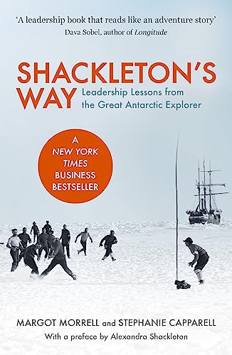Stock image for Shackleton's Way: Leadership Lessons from the Great Antarctic Explorer. Margot Morrell, Stephanie Capparell for sale by ThriftBooks-Dallas