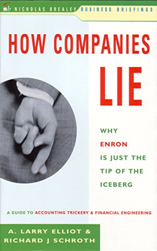 Stock image for How Companies Lie: Why Enron is Just the Tip of the Iceberg for sale by WorldofBooks