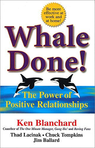 9781857883268: Whale Done!: The Power of Positive Relationships