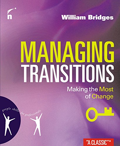 Beispielbild fr Managing Transitions : Making the Most of Change zum Verkauf von Better World Books