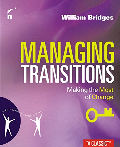 Stock image for Managing Transitions : Making the Most of Change for sale by Better World Books
