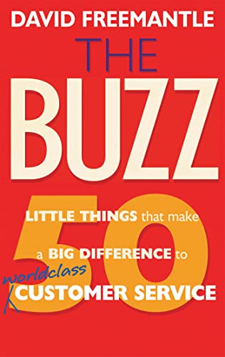 Imagen de archivo de The Buzz: 50 Little Things That Make a Big Difference to Worldclass Customer Service a la venta por WorldofBooks