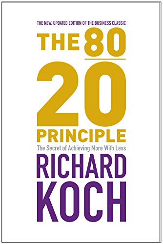 9781857883992: The 80/20 Principle: The Secret of Achieving More with Less 2nd Revised, 10th An edition by Richard Koch (2007) Paperback