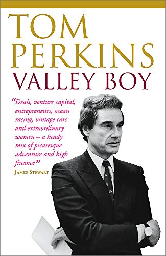 Stock image for Valley Boy: The Education of Tom Perkins for sale by WorldofBooks