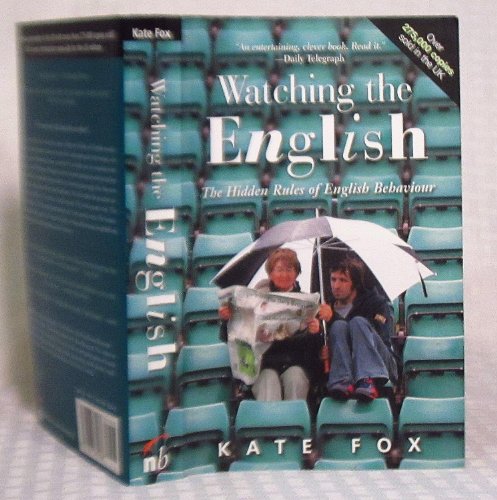 9781857885088: Watching the English: The Hidden Rules of English Behaviour [Idioma Ingls]